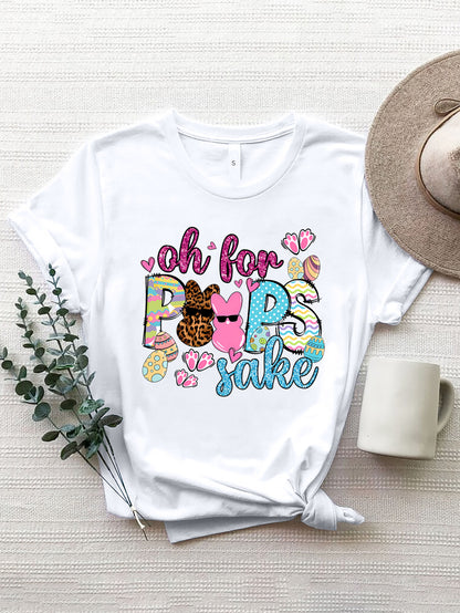 OH FOR PEEPS SAKE Round Neck T-Shirt nt